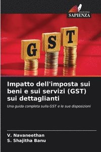 bokomslag Impatto dell'imposta sui beni e sui servizi (GST) sui dettaglianti