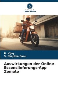 bokomslag Auswirkungen der Online-Essenslieferungs-App Zomato