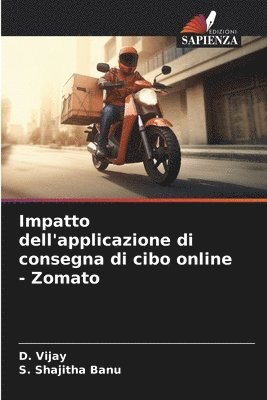 bokomslag Impatto dell'applicazione di consegna di cibo online - Zomato