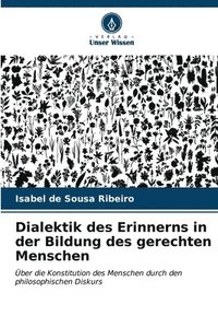 bokomslag Dialektik des Erinnerns in der Bildung des gerechten Menschen