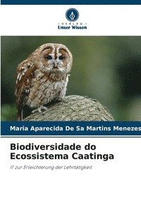 bokomslag Biodiversidade do Ecossistema Caatinga