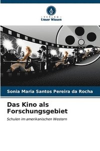 bokomslag Das Kino als Forschungsgebiet