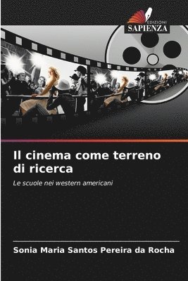 bokomslag Il cinema come terreno di ricerca