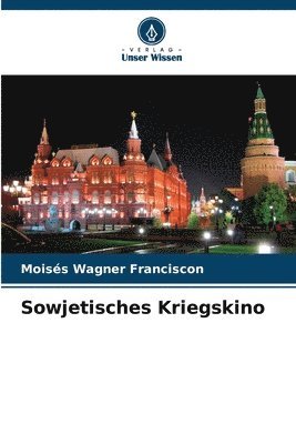 Sowjetisches Kriegskino 1