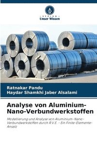 bokomslag Analyse von Aluminium-Nano-Verbundwerkstoffen