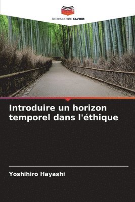 bokomslag Introduire un horizon temporel dans l'thique