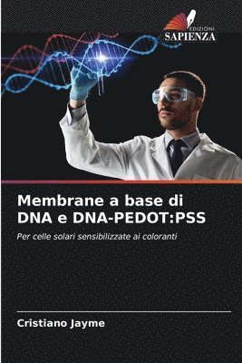 bokomslag Membrane a base di DNA e DNA-PEDOT