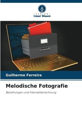 bokomslag Melodische Fotografie