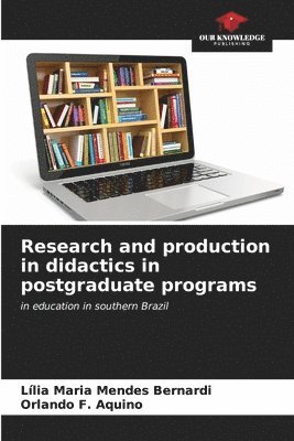bokomslag Research and production in didactics in postgraduate programs