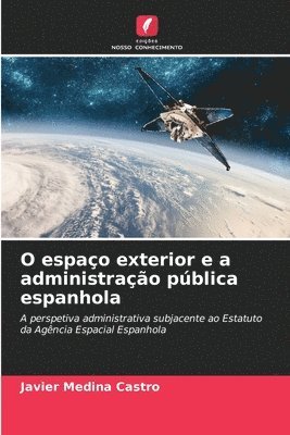 O espao exterior e a administrao pblica espanhola 1