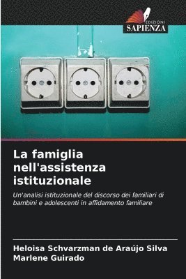 bokomslag La famiglia nell'assistenza istituzionale