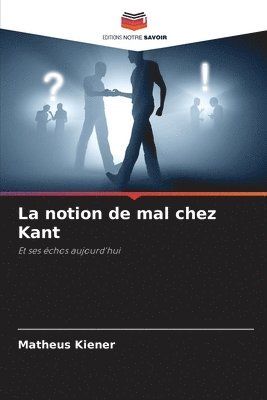 La notion de mal chez Kant 1