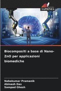 bokomslag Biocompositi a base di Nano-ZnO per applicazioni biomediche