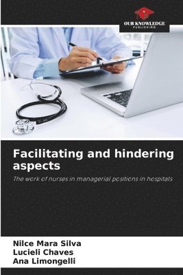 Facilitating and hindering aspects 1