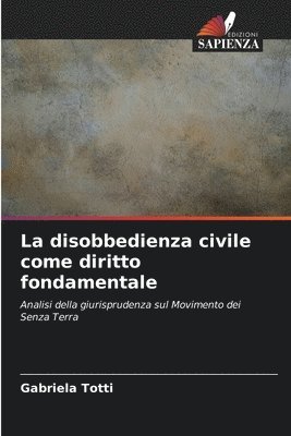 bokomslag La disobbedienza civile come diritto fondamentale