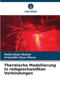 bokomslag Thermische Modellierung in reibgeschweißten Verbindungen