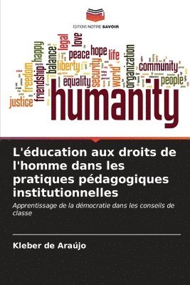 L'ducation aux droits de l'homme dans les pratiques pdagogiques institutionnelles 1