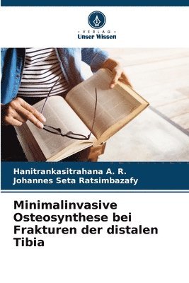 bokomslag Minimalinvasive Osteosynthese bei Frakturen der distalen Tibia