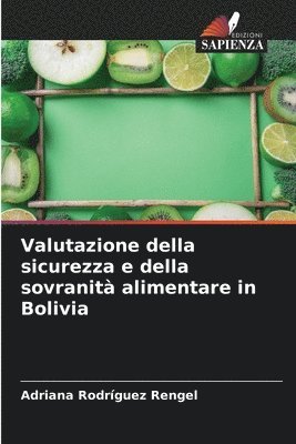 bokomslag Valutazione della sicurezza e della sovranit alimentare in Bolivia