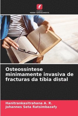 Osteossntese minimamente invasiva de fracturas da tbia distal 1