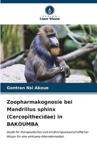 bokomslag Zoopharmakognosie bei Mandrillus sphinx (Cercopithecidae) in BAKOUMBA