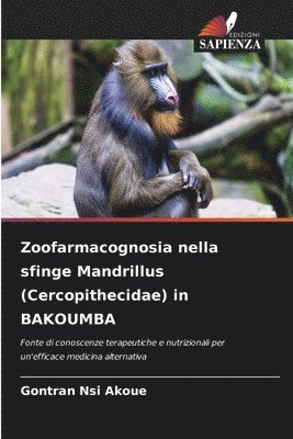 Zoofarmacognosia nella sfinge Mandrillus (Cercopithecidae) in BAKOUMBA 1