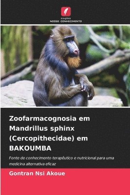 Zoofarmacognosia em Mandrillus sphinx (Cercopithecidae) em BAKOUMBA 1