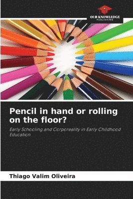 Pencil in hand or rolling on the floor? 1