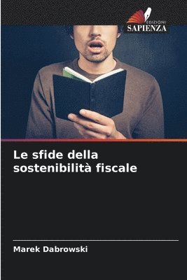 Le sfide della sostenibilit fiscale 1