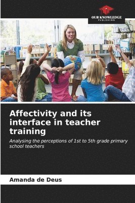 Affectivity and its interface in teacher training 1