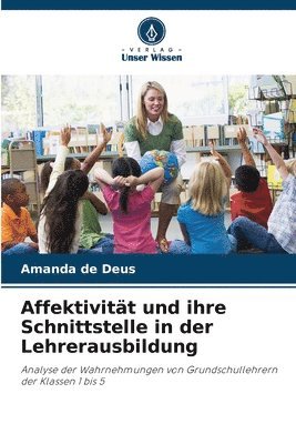 bokomslag Affektivitt und ihre Schnittstelle in der Lehrerausbildung