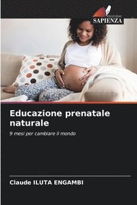 bokomslag Educazione prenatale naturale