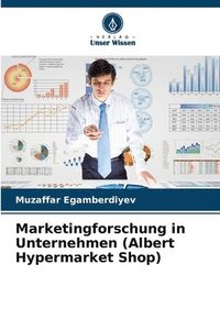 bokomslag Marketingforschung in Unternehmen (Albert Hypermarket Shop)
