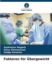 bokomslag Faktoren fr bergewicht