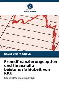 bokomslag Fremdfinanzierungsoption und finanzielle Leistungsfhigkeit von KKU