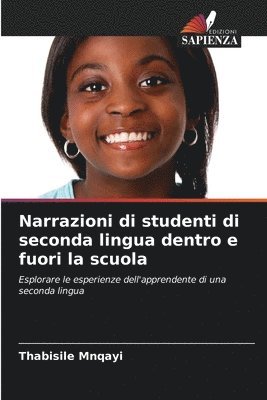 bokomslag Narrazioni di studenti di seconda lingua dentro e fuori la scuola