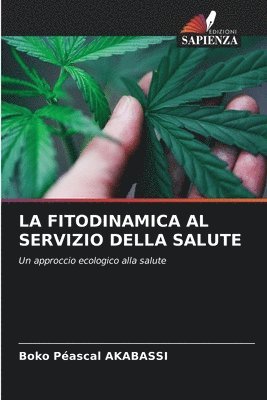 La Fitodinamica Al Servizio Della Salute 1