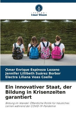 bokomslag Ein innovativer Staat, der Bildung in Krisenzeiten garantiert