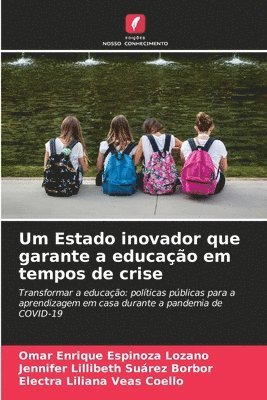 Um Estado inovador que garante a educao em tempos de crise 1