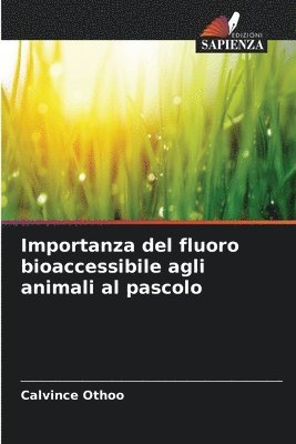 bokomslag Importanza del fluoro bioaccessibile agli animali al pascolo