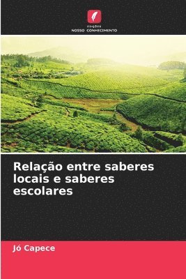 Relao entre saberes locais e saberes escolares 1