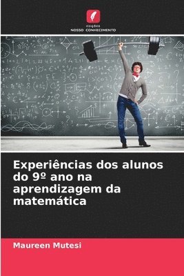 bokomslag Experincias dos alunos do 9 ano na aprendizagem da matemtica