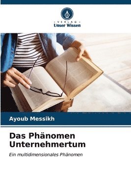 bokomslag Das Phnomen Unternehmertum