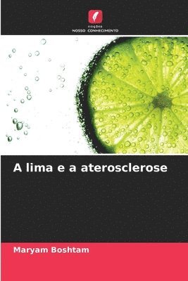 bokomslag A lima e a aterosclerose