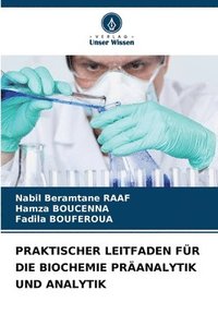 bokomslag Praktischer Leitfaden Fr Die Biochemie Pranalytik Und Analytik