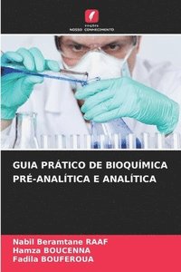 bokomslag Guia Prtico de Bioqumica Pr-Analtica E Analtica