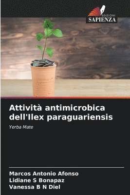 bokomslag Attivit antimicrobica dell'Ilex paraguariensis