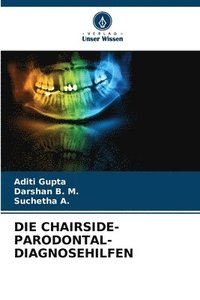 bokomslag Die Chairside-Parodontal-Diagnosehilfen