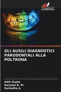 bokomslag Gli Ausili Diagnostici Parodontali Alla Poltrona