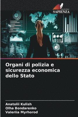 bokomslag Organi di polizia e sicurezza economica dello Stato